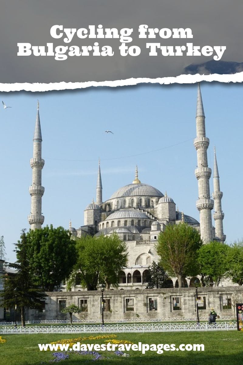 Cycling from Bulgaria to Turkey. Part of my England to South Africa bicycle tour.