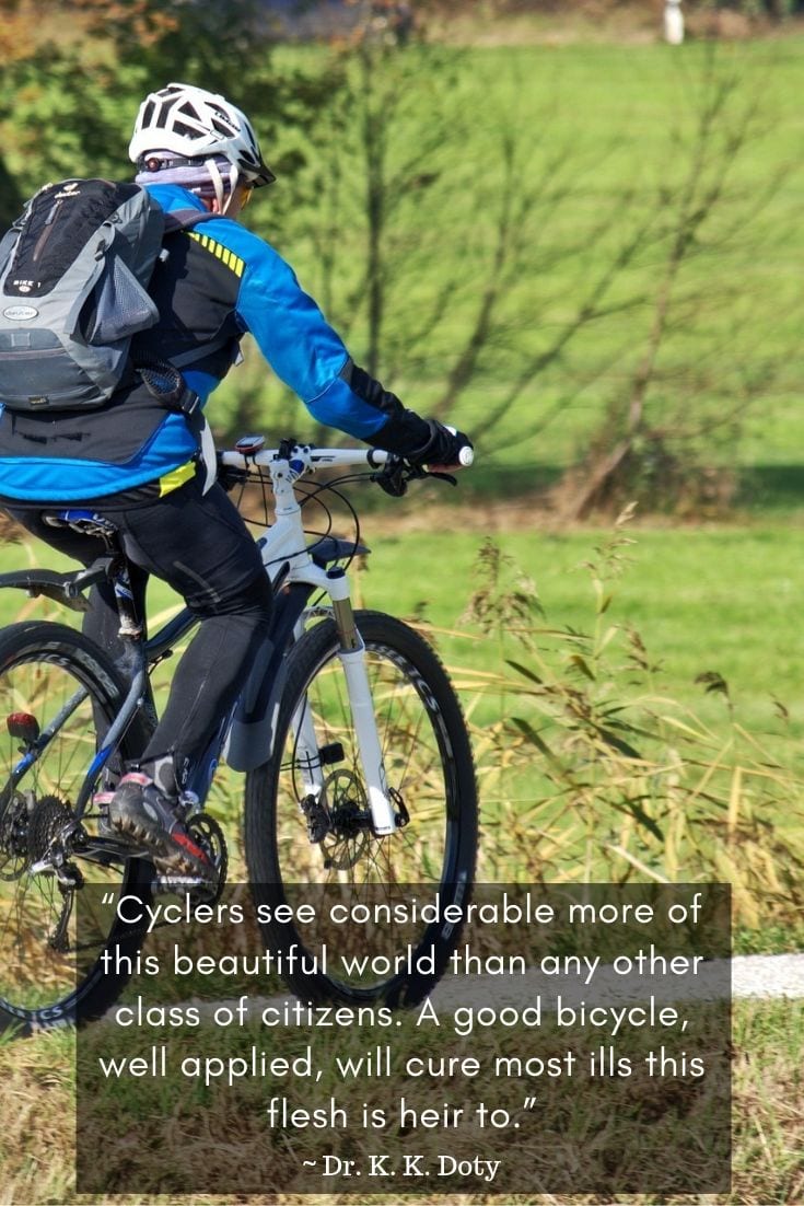 Cyclers see considerable more of the world.