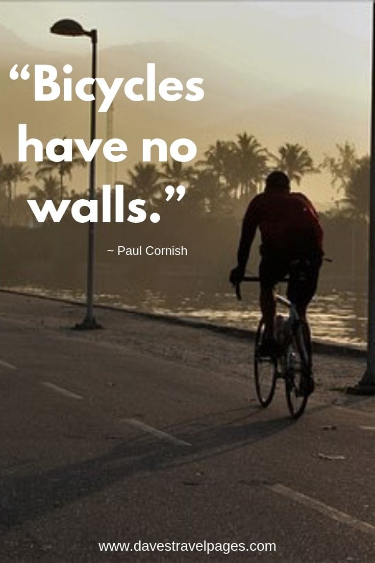 Bicycles have no walls.
