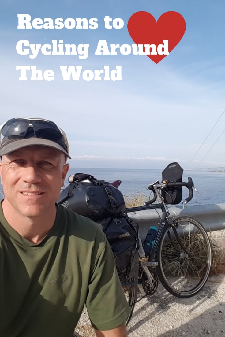 Reasons to love cycling around the world. The pros and cons of the long distance bicycle touring lifestyle