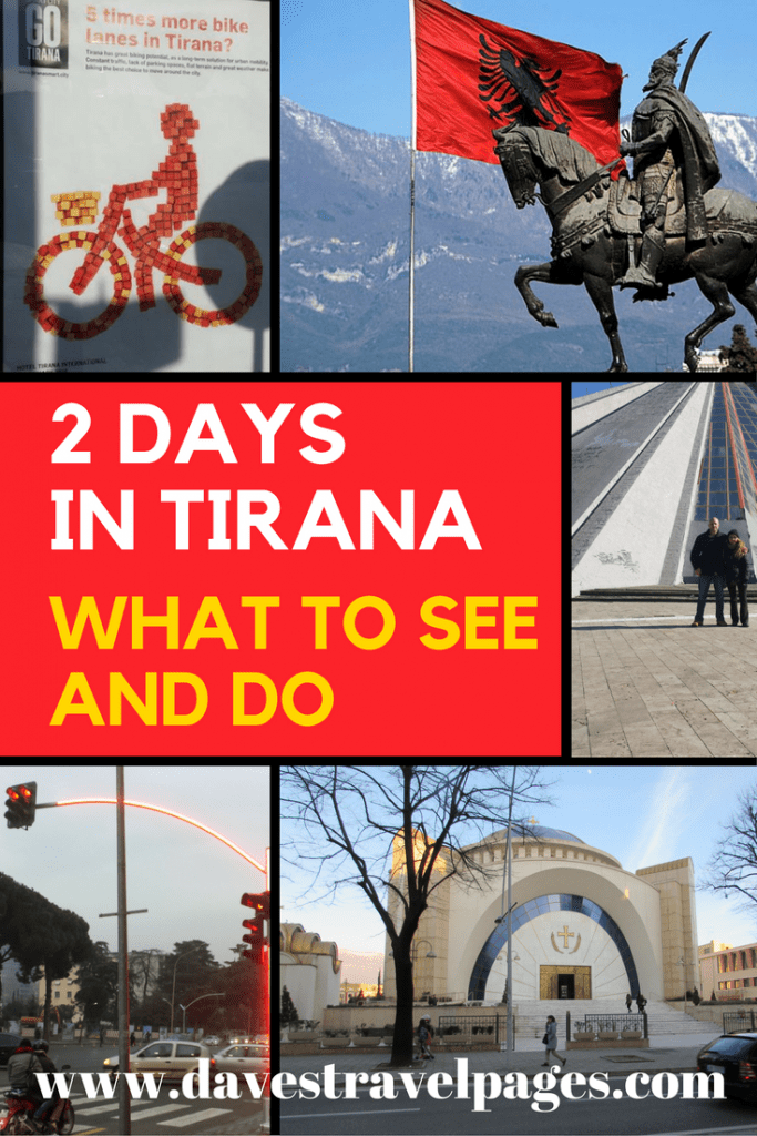 2 Days in Tirana - A guide on what to see and do in Tirana, the capital of Albania.