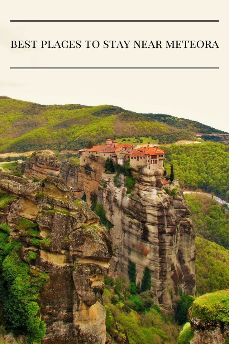 The best places to stay in Meteora for people of all budgets.