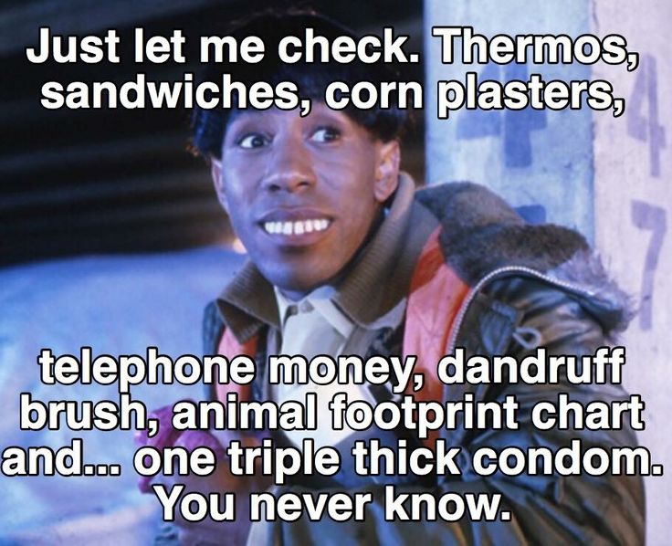 The Cat from Red Dwarf - One triple thick condom because you never know