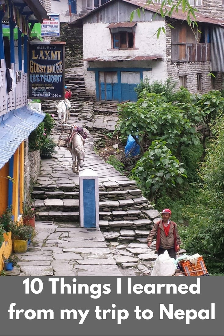 Friendly people, awesome landscapes and tasty food - just some of the Things I learned from my trip to Nepal