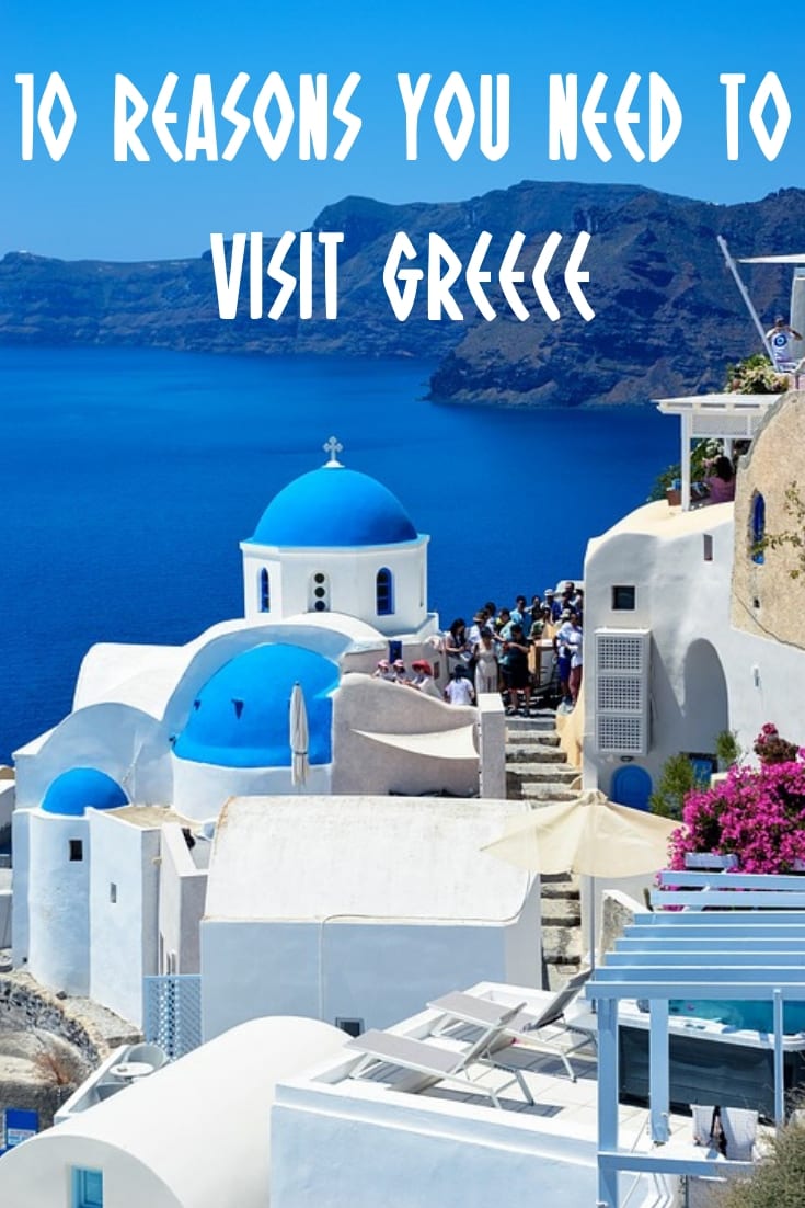 Why go to Greece? This article has 10 reasons you need to visit Greece right now!