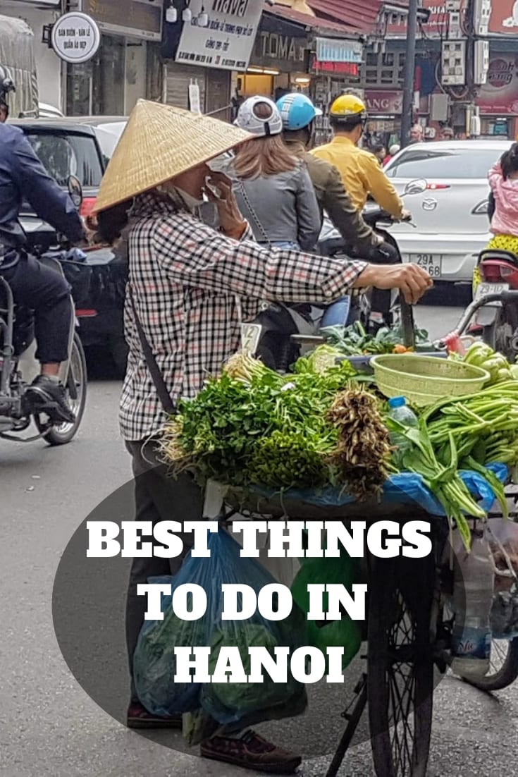 Hanoi Vietnam: A 2 days in Hanoi itinerary.