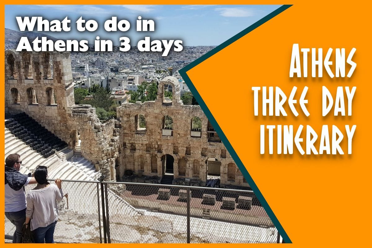 Athens 3 Day Itinerary - What to do in Athens in 3 days