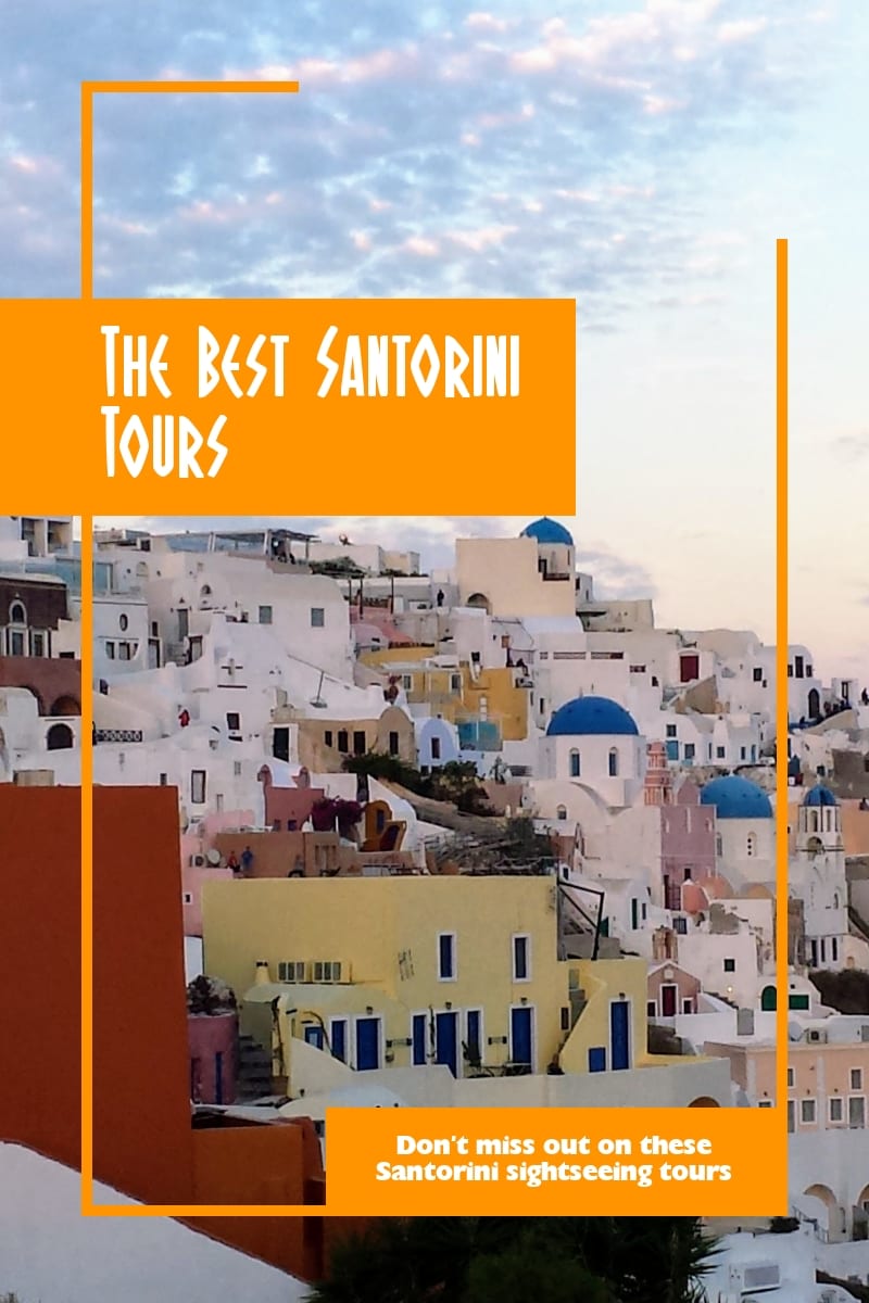 The Best Santorini Tours: Don't miss out on these Santorini sightseeing tours