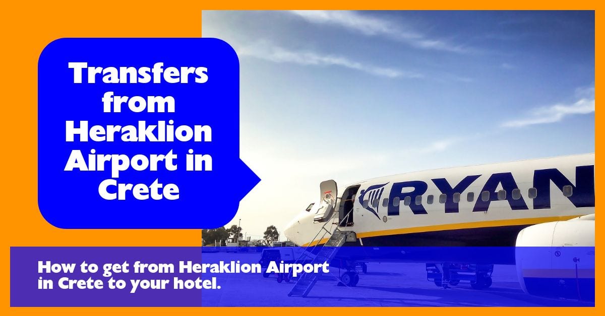 Transfers from Heraklion Airport to Rethymnon, Chania, and Beyond