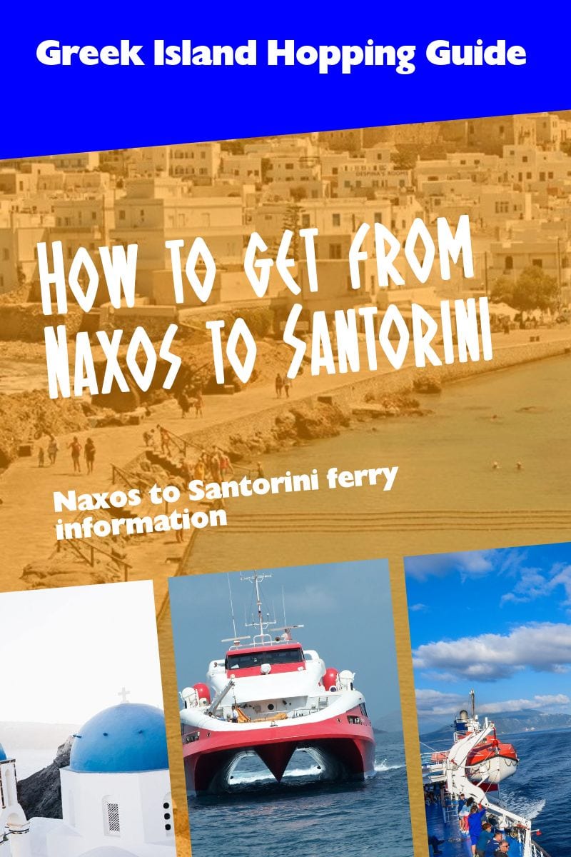 A guide on how to get from Naxos to Santorini in Greece.