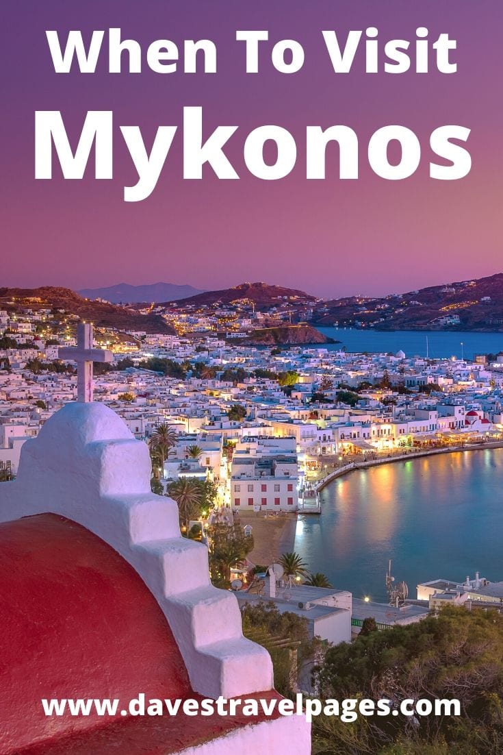 A travel guide to the best time to visit Mykonos, which month is best, and why.