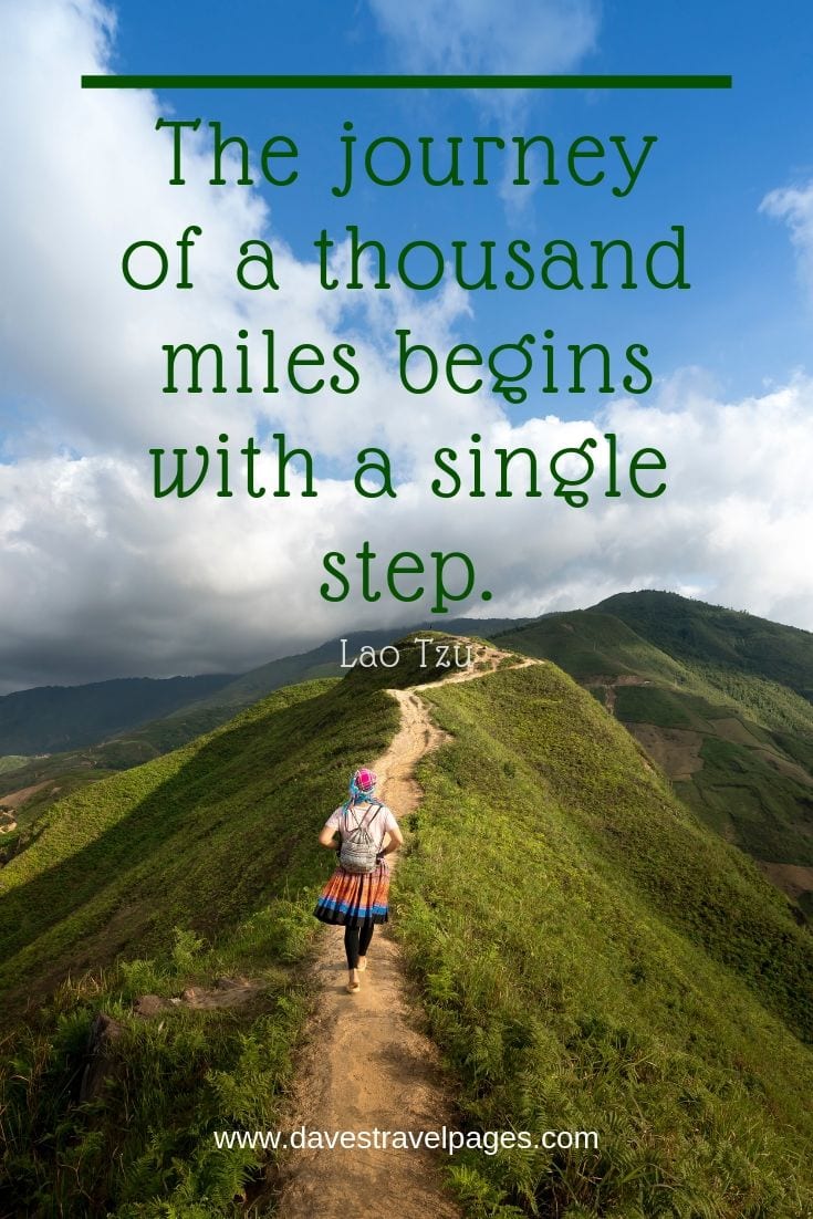 Outdoor journey quotes - The journey of a thousand miles begins with a single step.