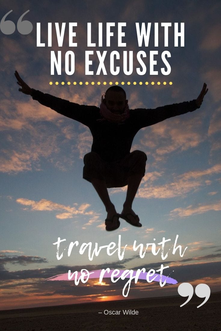 Great Oscar Wilde travel quote - Live life with no excuses, travel with no regret