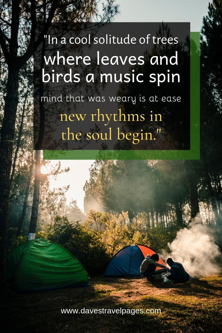 Quotes about being in nature - "In a cool solitude of trees, where leaves and birds a music spin, mind that was weary is at ease, new rhythms in the soul begin."