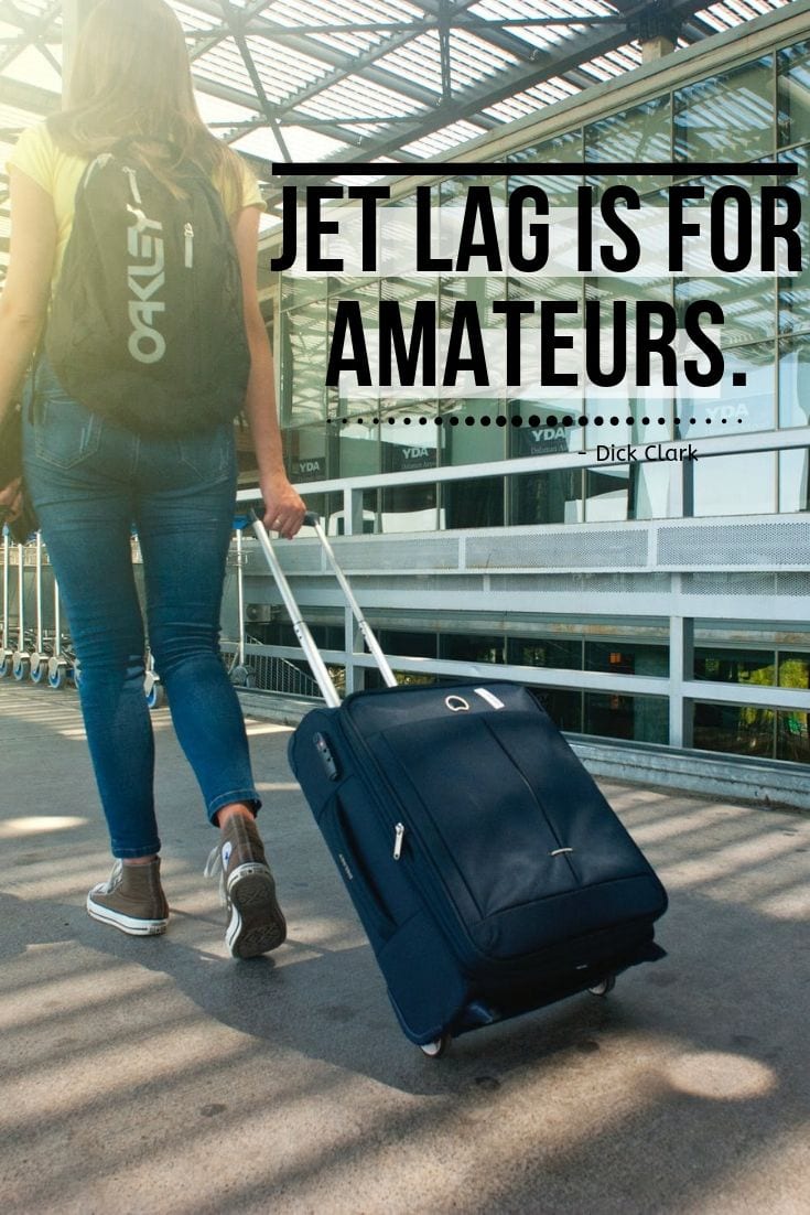 Life is journey quote - Jet lag is for amateurs.