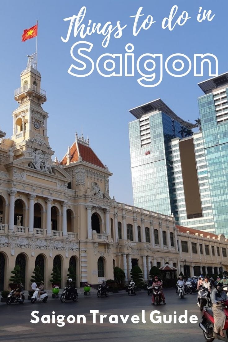 The ultimate travel guide to the best things to do in Saigon Vietnam