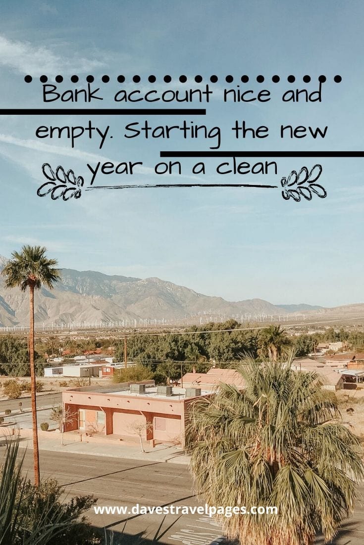Bank account nice and empty. Starting the new year on a clean