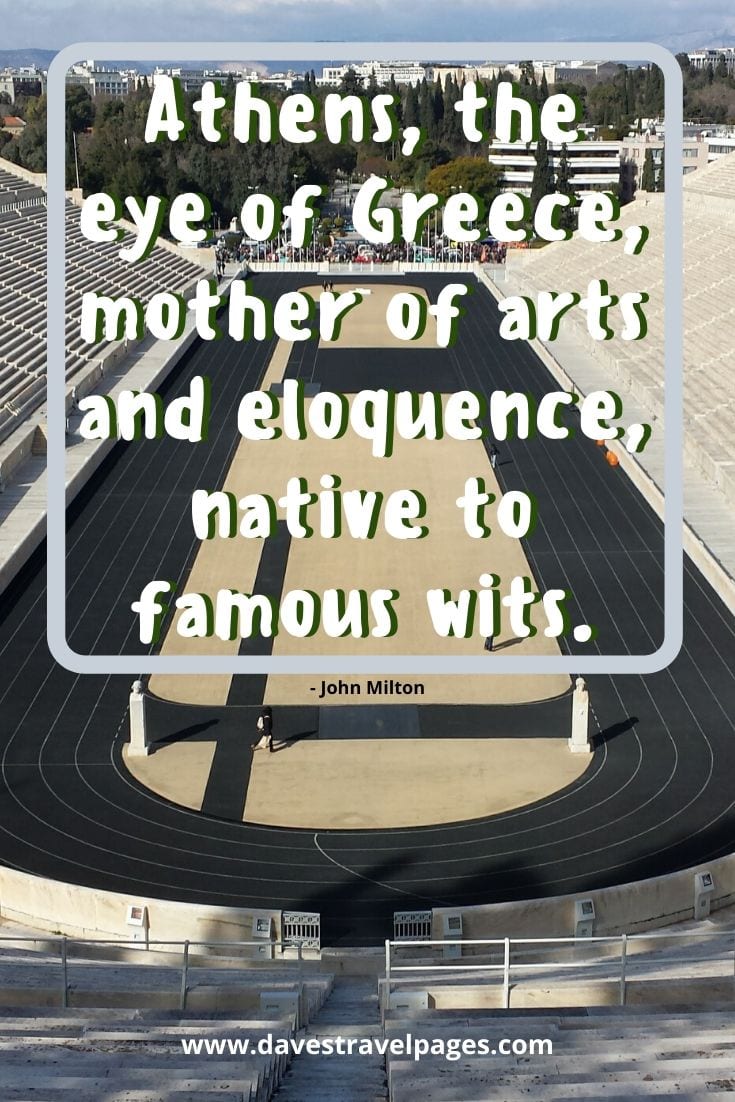 Athens quotes: Athens, the eye of Greece, mother of arts and eloquence, native to famous wits. - John Milton