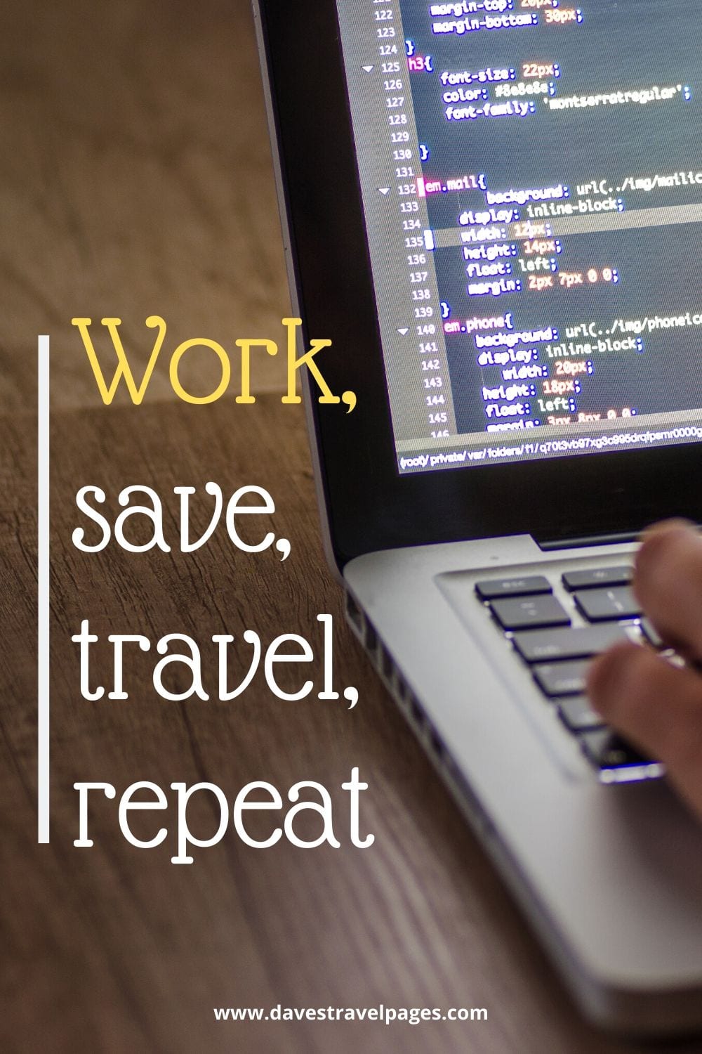Short travel quotes for inspiration - Work, save, travel, repeat