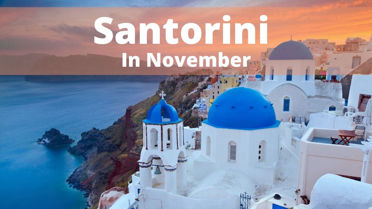 Top things to do in Santorini in November