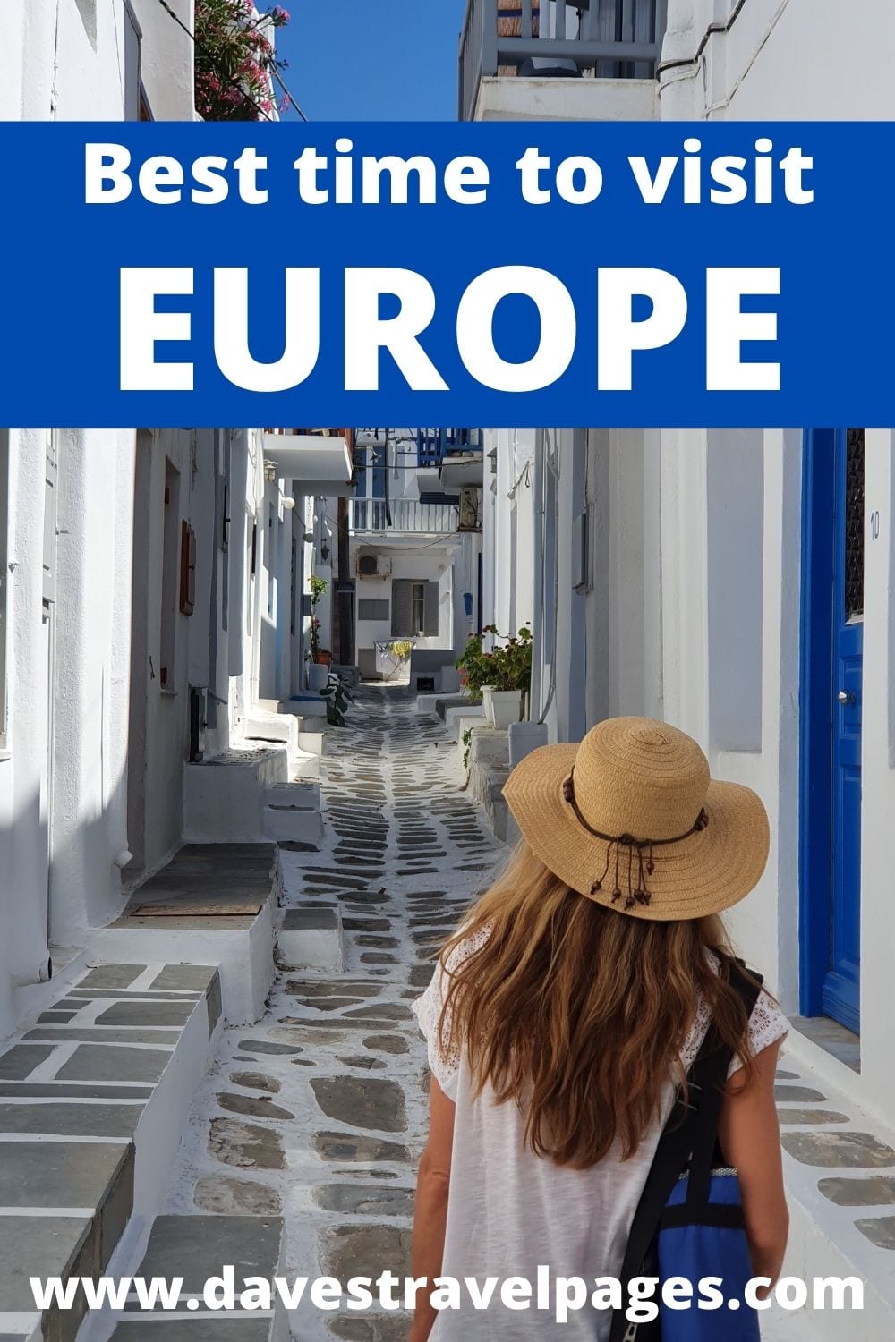 Best time to visit Europe for weather, vacations, city breaks, skiing and more!
