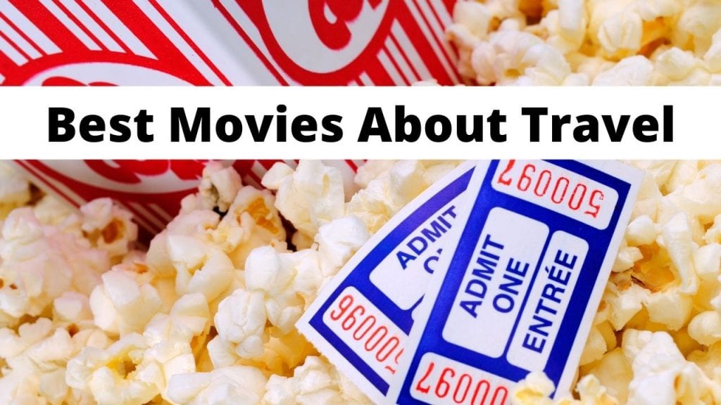 A collection of the best films about travel