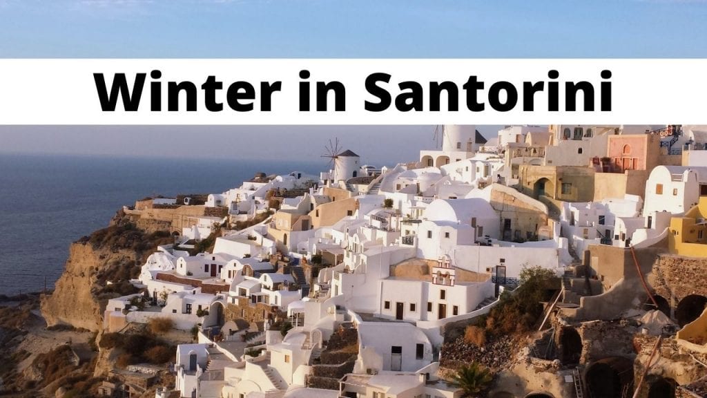 Visiting Santorini in the winter