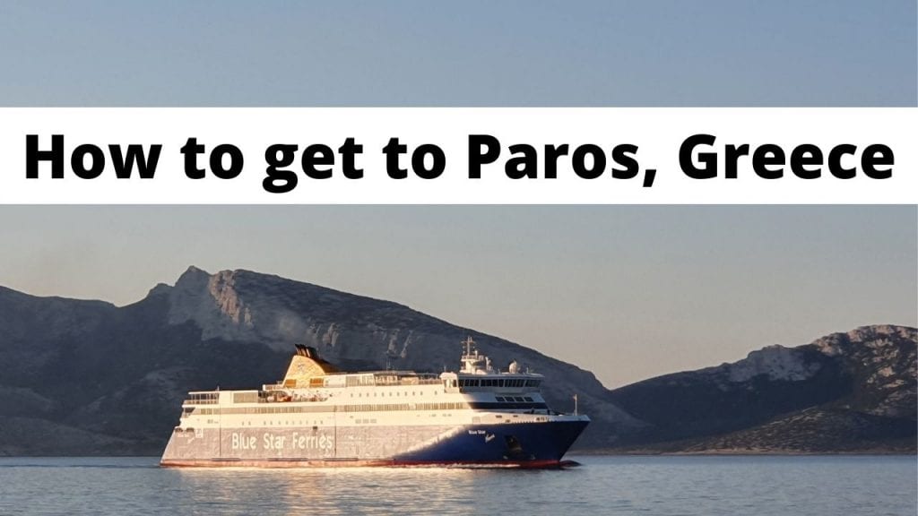 How to get to the island of Paros in Greece