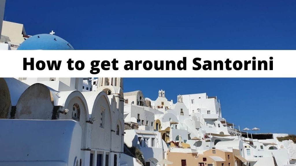 A guide to getting around Santorini in Greece