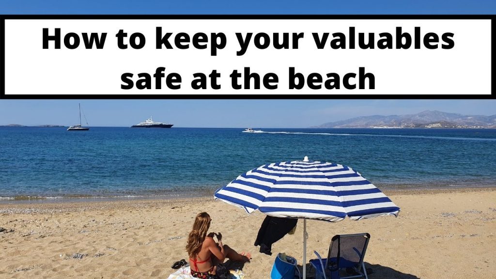 How to keep your valuables safe at the beach