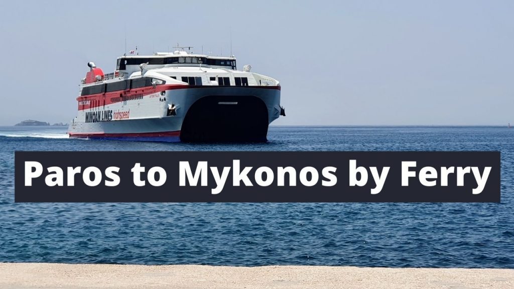 How to travel from Paros to Mykonos by ferry