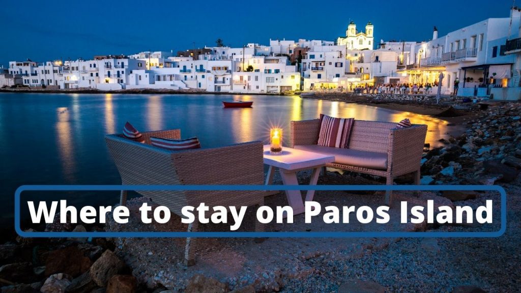 Where to stay on Paros Greece