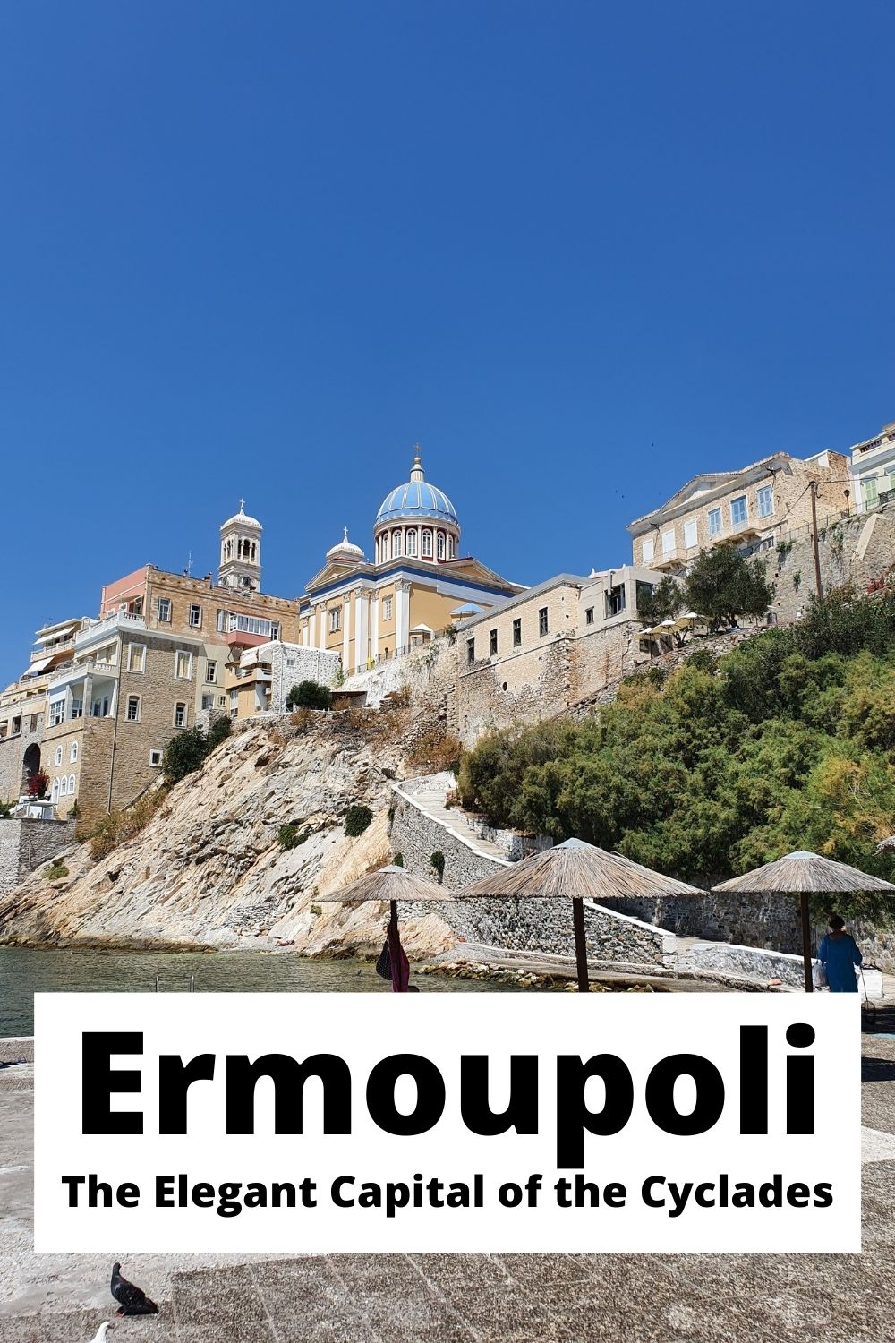 Things to do in Ermoupoli - The elegant capital of the Cyclades