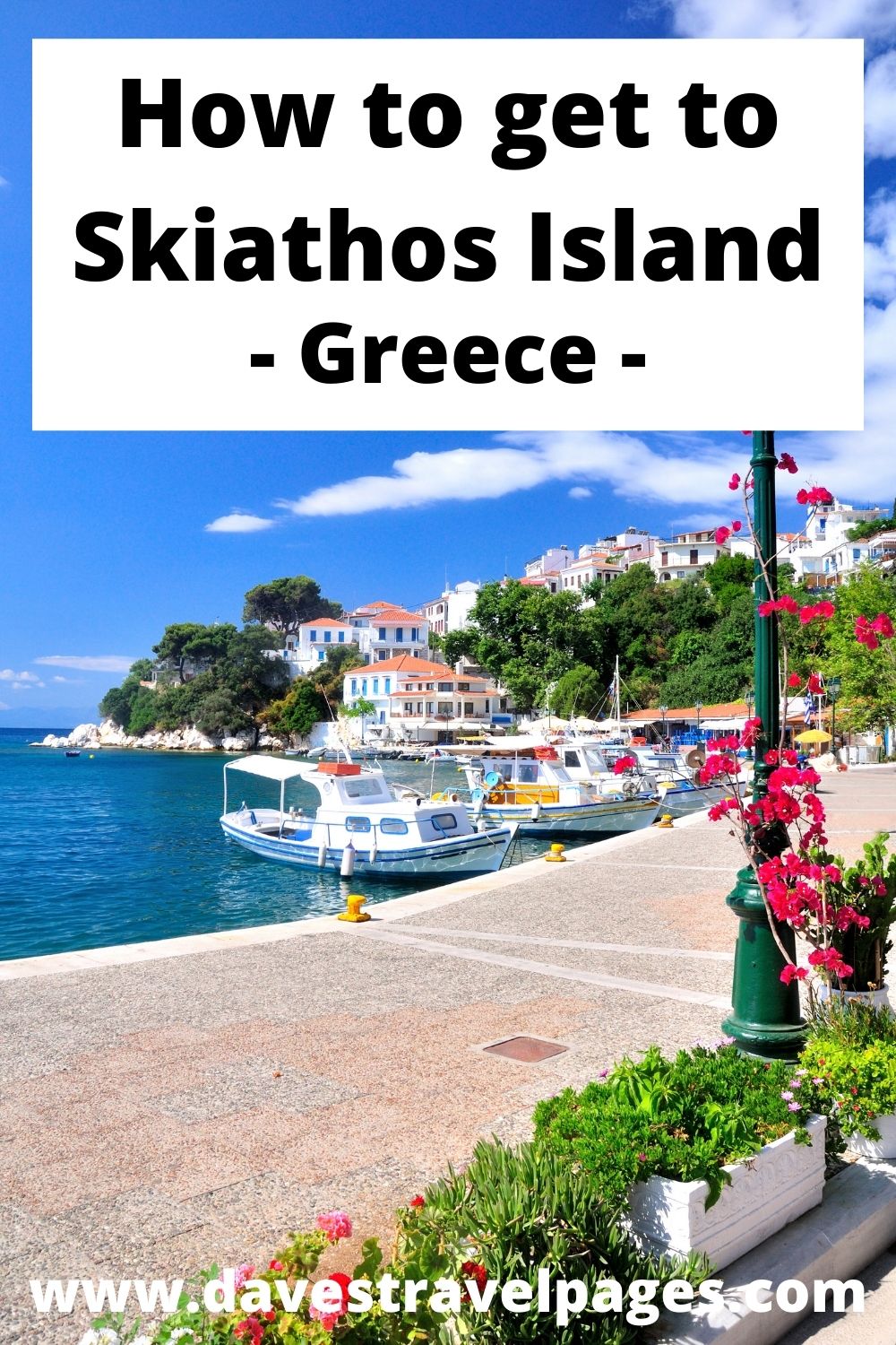 How to get to the island of Skiathos in Greece
