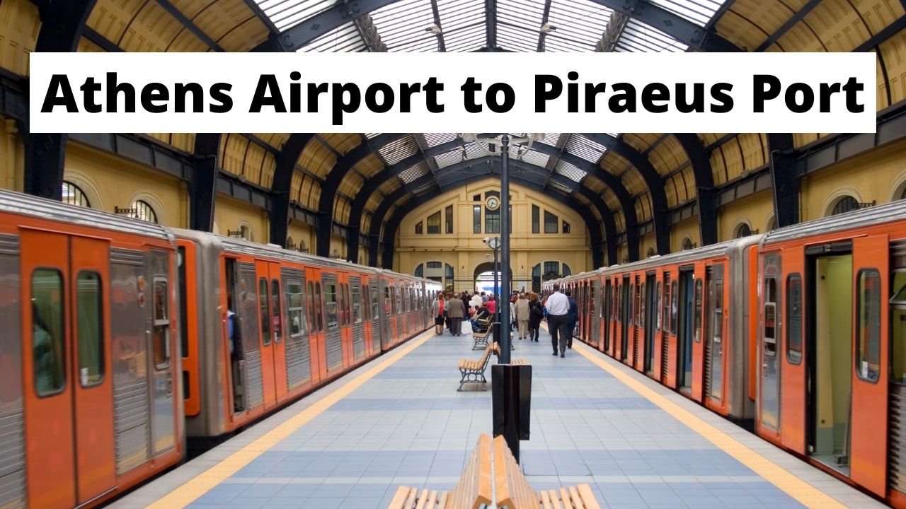 How to travel from Athens International Airport to the Port of Piraeus