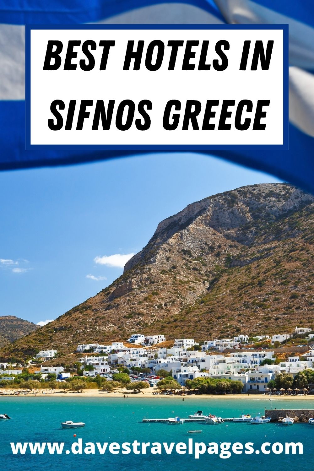A complete guide to the best hotels in Sifnos island, Greece