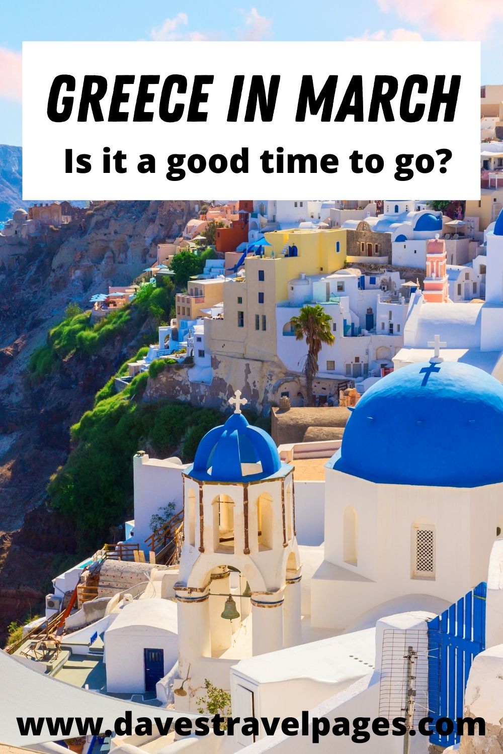 What is Greece like in March?