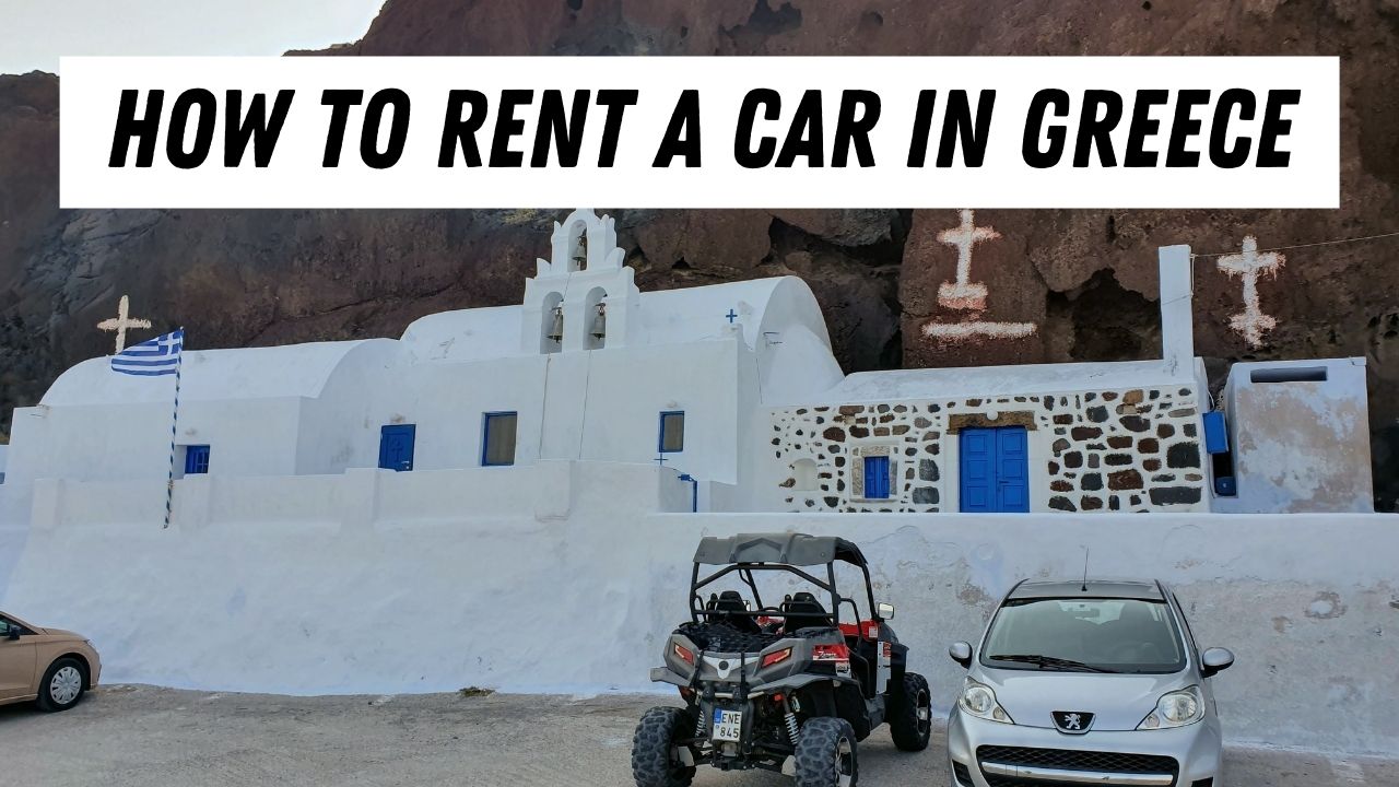 Renting A Car In Greece: Tips From A Local New 2026 Guide