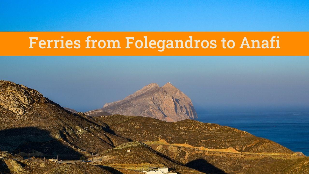 Best way to get from Folegandros to Anafi