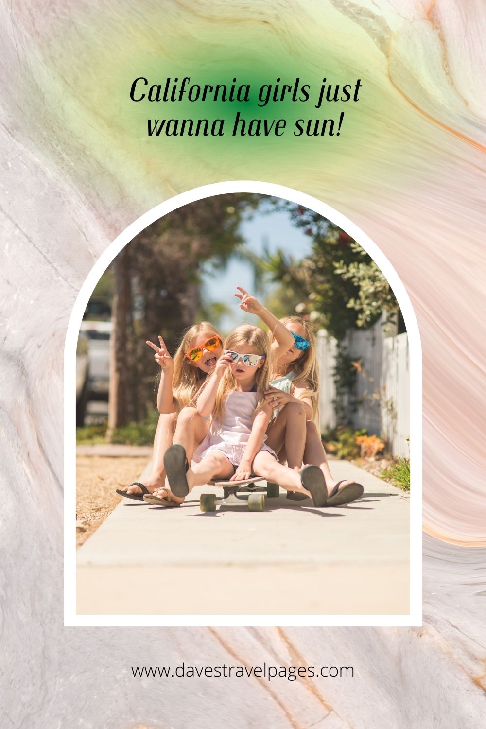 California girls just wanna have sun!