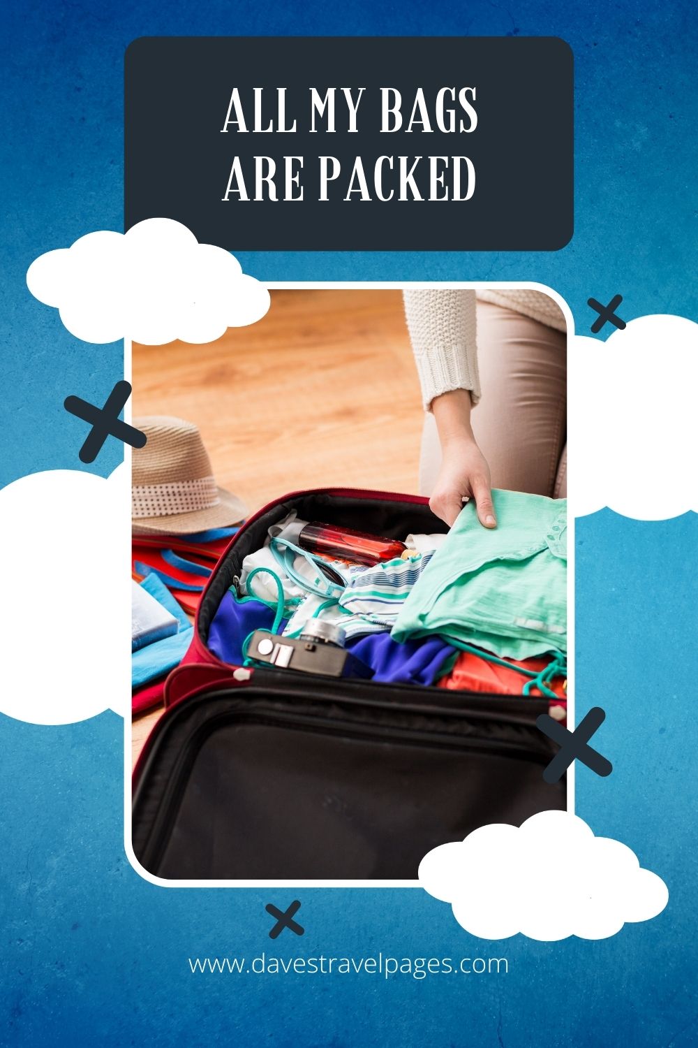 All my bags are packed