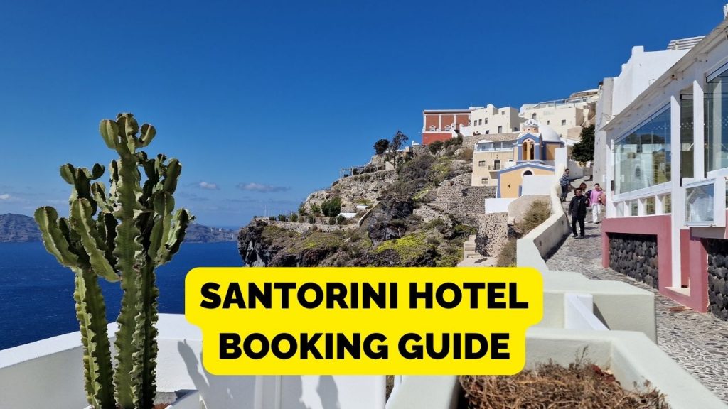 santorini hotel booking guide