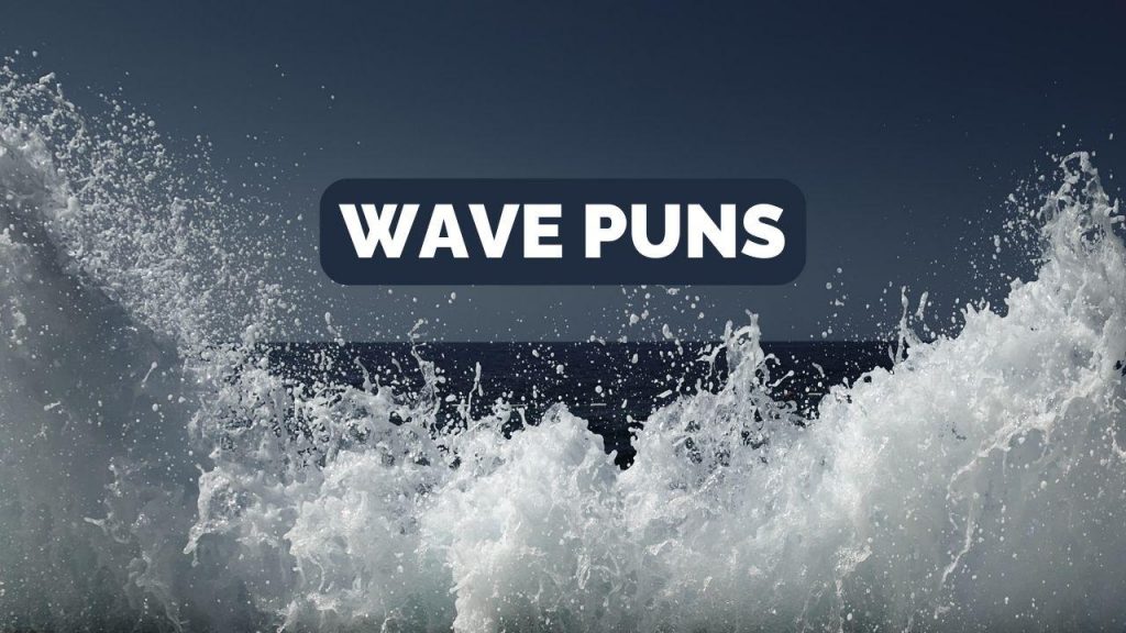Wave puns and one liners to share on Instagram